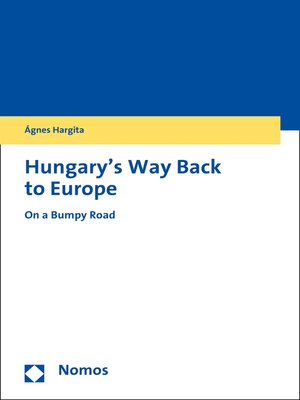 cover image of Hungary's Way Back to Europe